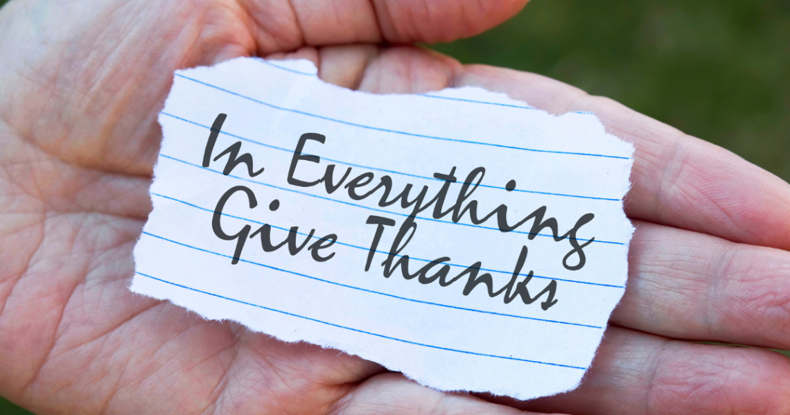 A note: In Everything Give Thanks, the banner for The Benefits of Being Thankful